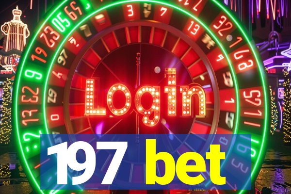 197 bet